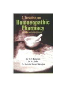 A Treatise on Homoeopathic Pharmacy - 9788170211105