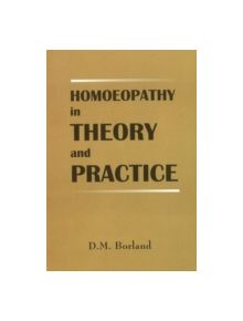 Homoeopathy in Theory & Practice - 9788170213352