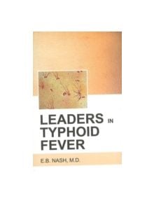 Leaders in Typhoid Fever - 9788170213840