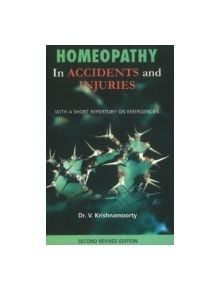 Homeopathy in Accidents & Injuries - 9788170214892