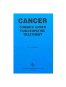 Cancer Curable Under Homoeopathic Treatment - 9788170216568