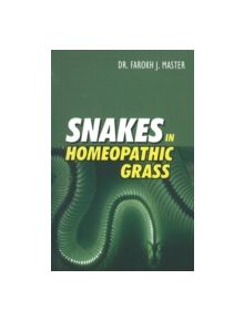 Snakes in Homoeopathic Grass - 9788170218524