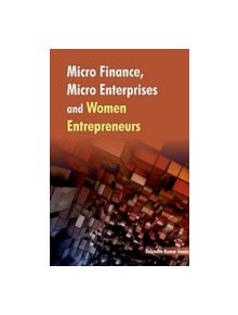 Micro Finance, Micro Enterprises & Women Entrepreneurs - 9788177083736