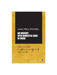 An Insight into Dementia Care in India - 9788178298887