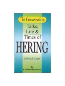 Conversation, Talks, Life & Times of Hering - 9788180562167