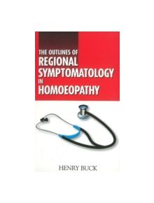 Outlines of Regional Symptomatology in Homoeopathy - 9788180562242