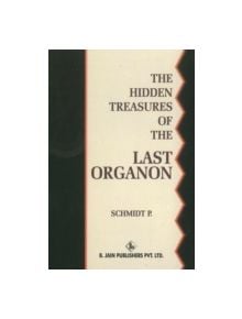 Hidden Treasures of the Last Organon - 9788180562310