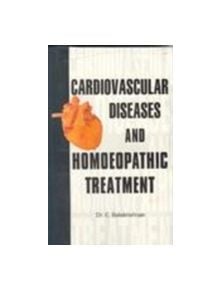 Cardiovascular Diseases and Homoeopathic Treatment - 9788180564703