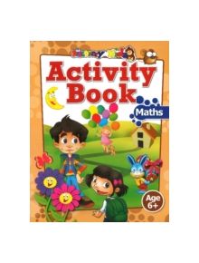 Activity Book: Maths Age 6+ - 9788183569965