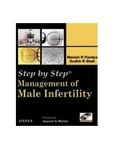 Step by Step: Management of Male Infertility - 9788184483147