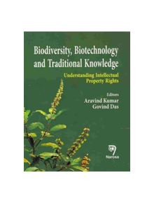 Biodiversity, Biotechnology and Traditional Knowledge - 9788184870978