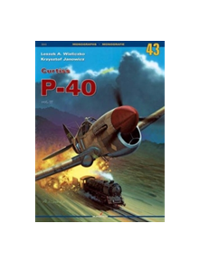 Curtiss P-40 Vol. III - 9788361220749