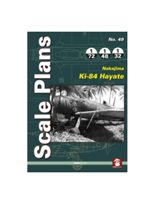 Scale Plans No. 49: Nakajima Ki-84 Hayate - 9788365281975