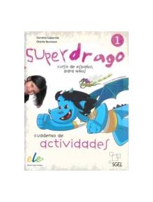 Superdrago 1 Exercises Book - 9788497784863