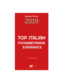 Top Italian Food & Beverage Experience 2019 - 9788866411529