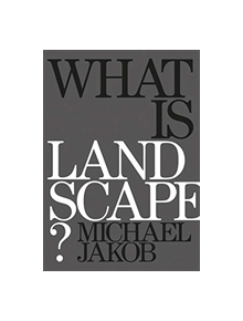 What is Landscape - 9788898774999