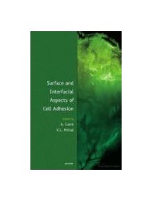 Surface and Interfacial Aspects of Cell Adhesion - 9789004190788