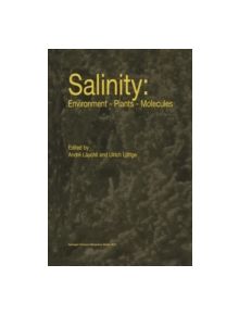 Salinity: Environment - Plants - Molecules - 9789048159659