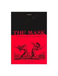 The Mask: A Periodical Performance by Edward Gordon Craig - 9789057550454