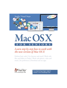 Mac OSX for Seniors: The Perfect Computer Book for People Who Want to Work with Macos - 9789059054431