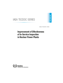 Improvement of Effectiveness of In-Service Inspection in Nuclear Power Plants - 9789201066183