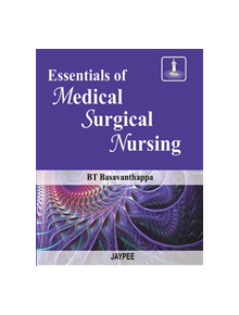 Essentials of Medical Surgical Nursing - 9789350251362