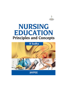 Nursing Education: Principles and Concepts - 44424 - 9789350253793