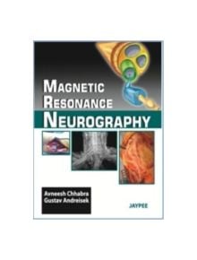 Magnetic Resonance Neurography - 9789350255681