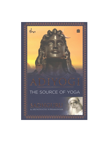 Adiyogi - 9789352643929