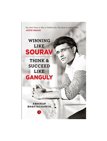 WINNING LIKE SOURAV - 9789353041069