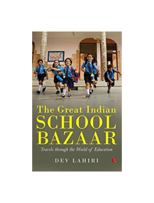 THE GREAT INDIAN SCHOOL BAZAAR - 9789353043599