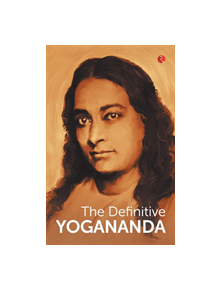 THE DEFINITIVE YOGANANDA - 9789353332952