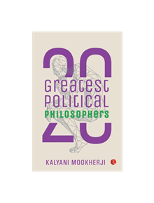 20 Greatest Political Philosophers - 9789353333744