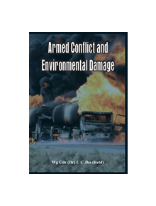 Armed Conflict and Environmental Damage - 9789382652779