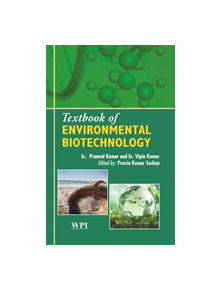 Textbook of Environmental Biotechnology - 9789385059384