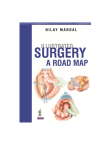 Illustrated Surgery - A Road Map - 9789385891205