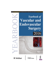 Yearbook of Vascular and Endovascular Surgery 2016 - 9789386261250