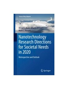 Nanotechnology Research Directions for Societal Needs in 2020 - 9789400711679