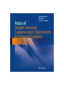 Atlas of Single-Incision Laparoscopic Operations in General Surgery - 9789400769540