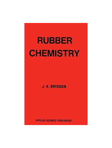 Rubber Chemistry - 9789400992238