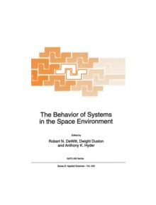 The Behavior of Systems in the Space Environment - 9789401049078