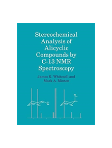 Stereochemical Analysis of Alicyclic Compounds by C-13 NMR Spectroscopy - 9789401079211