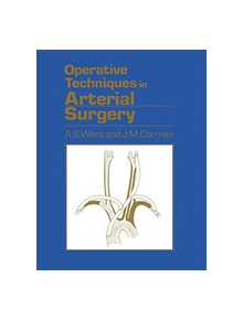 Operative Techniques in Arterial Surgery - 9789401083317