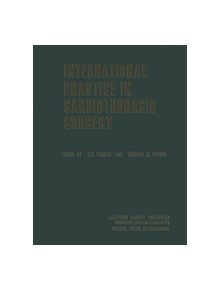 International Practice in Cardiothoracic Surgery - 9789401083911