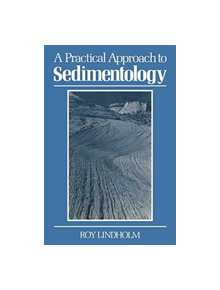 A Practical Approach to Sedimentology - 9789401176859