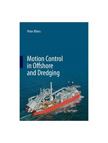 Motion Control in Offshore and Dredging - 16309 - 9789401777872