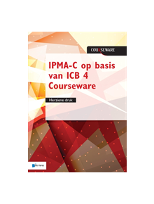 IPMA-C op basis van ICB 4 Courseware - herziene druk - 9789401804271