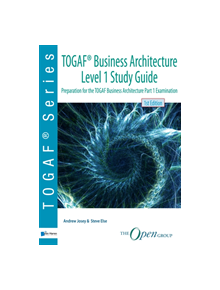 TOGAF(R) Business Architecture Level 1 Study Guide - 9789401804813