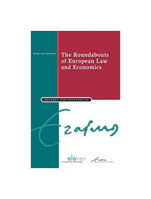 The Roundabouts of European Law and Economics - 9789462368866