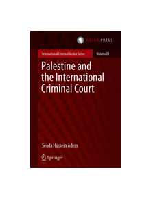 Palestine and the International Criminal Court - 9789462652903